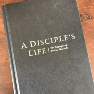 Neal A Maxwell - A Disciple's Life